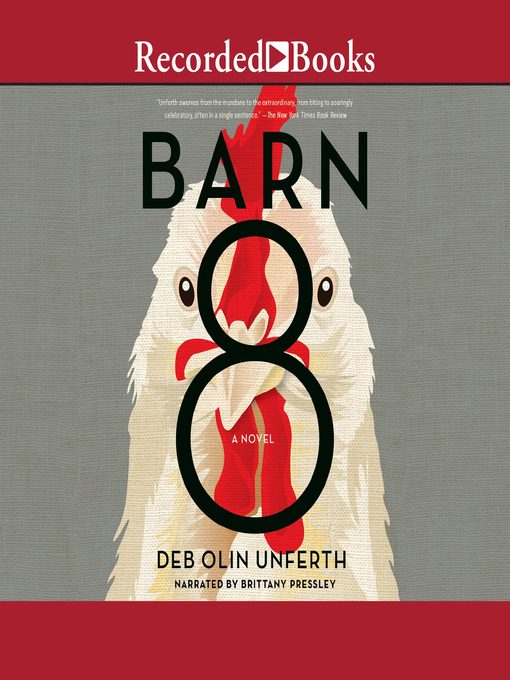 Title details for Barn 8 by Deb Olin Unferth - Available